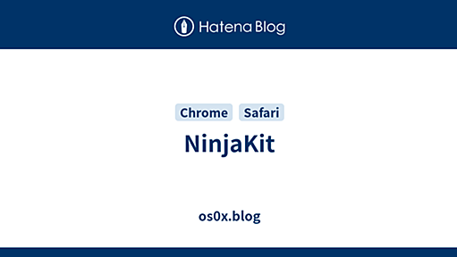 NinjaKit - os0x.blog