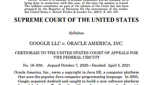 ［速報］10年にわたる著作権訴訟でGoogleがオラクルに勝訴、米連邦最高裁判所で判決。Java SEのコードのコピーはフェアユースの範囲