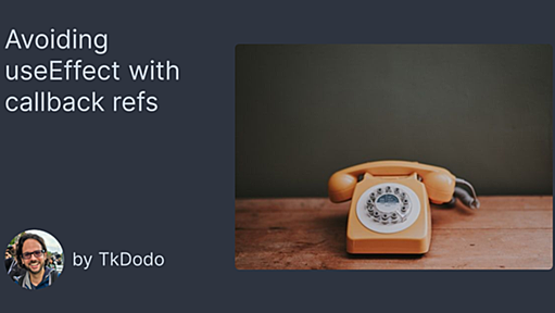 Avoiding useEffect with callback refs
