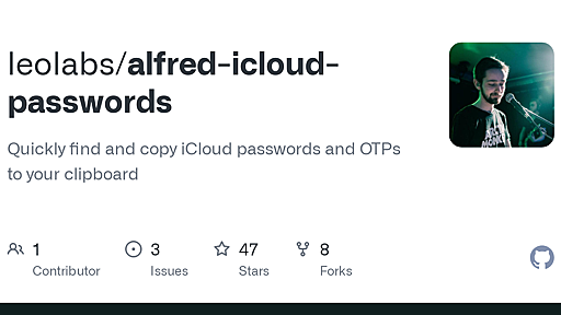 GitHub - leolabs/alfred-icloud-passwords: Quickly find and copy iCloud passwords and OTPs to your clipboard