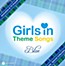 Girls in Theme Songs Blue