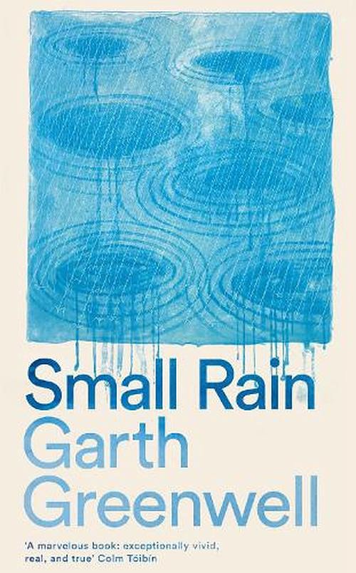 Cover Art for 9781509874705, Small Rain by Garth Greenwell