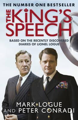 The King's Speech by Mark Logue, Peter Conradi