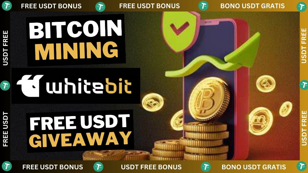 Mine Bitcoin Easy with WhiteBIT | Plus Airdrop 5$ USDT Free