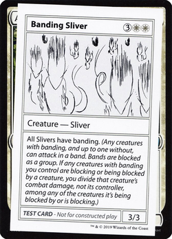 Banding Sliver Playtest