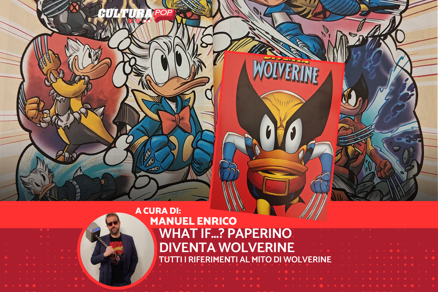 What if...? Paperino diventa Wolverine: tutte le citazioni e gli omaggi al mito di Wolverine