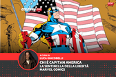 Chi è Capitan America: la Sentinella della Libertà Marvel Comics