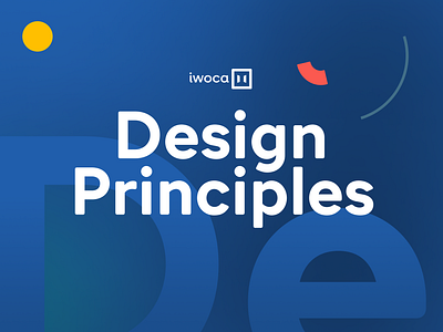 iwoca Design Principles brand design branding clean design design principles finance fintech glyphs gradient graphic design illustration iwoca large type lettering logo principles typography ui website