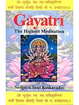 Gayatri: The Highest Meditation