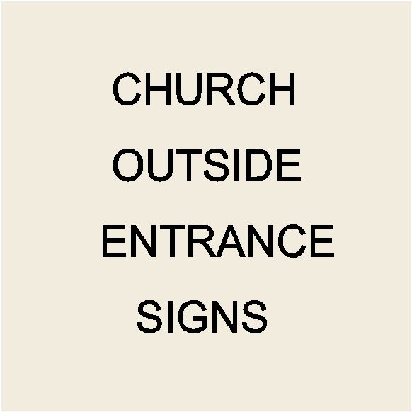  1. Outside Identification and Entrance Signs for Churches and Other Houses of Worship