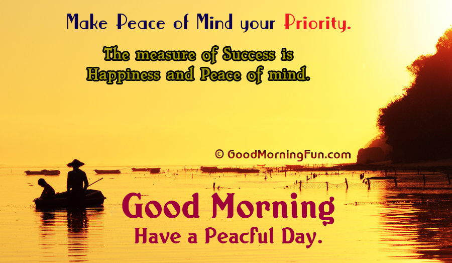 Peace of Mind Good Morning Quotes – Peaceful Love Quotes