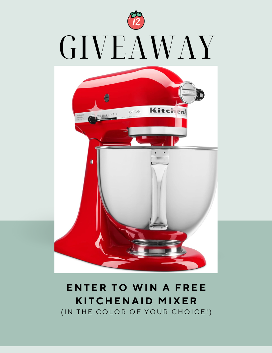 12 Tomatoes Giveaway: Enter to win a KitchenAid 5-quart Stand Mixer!