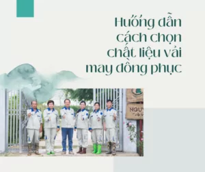 huong dan cach chon chat lieu vai may dong phuc