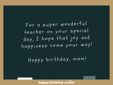 Birthday Quotes for Teacher - Happy Birthday Wisher