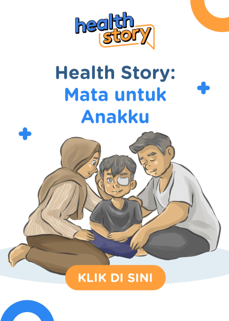 Health Story: Mata untuk Anakku