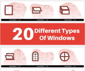 20 Types Of Windows for a House