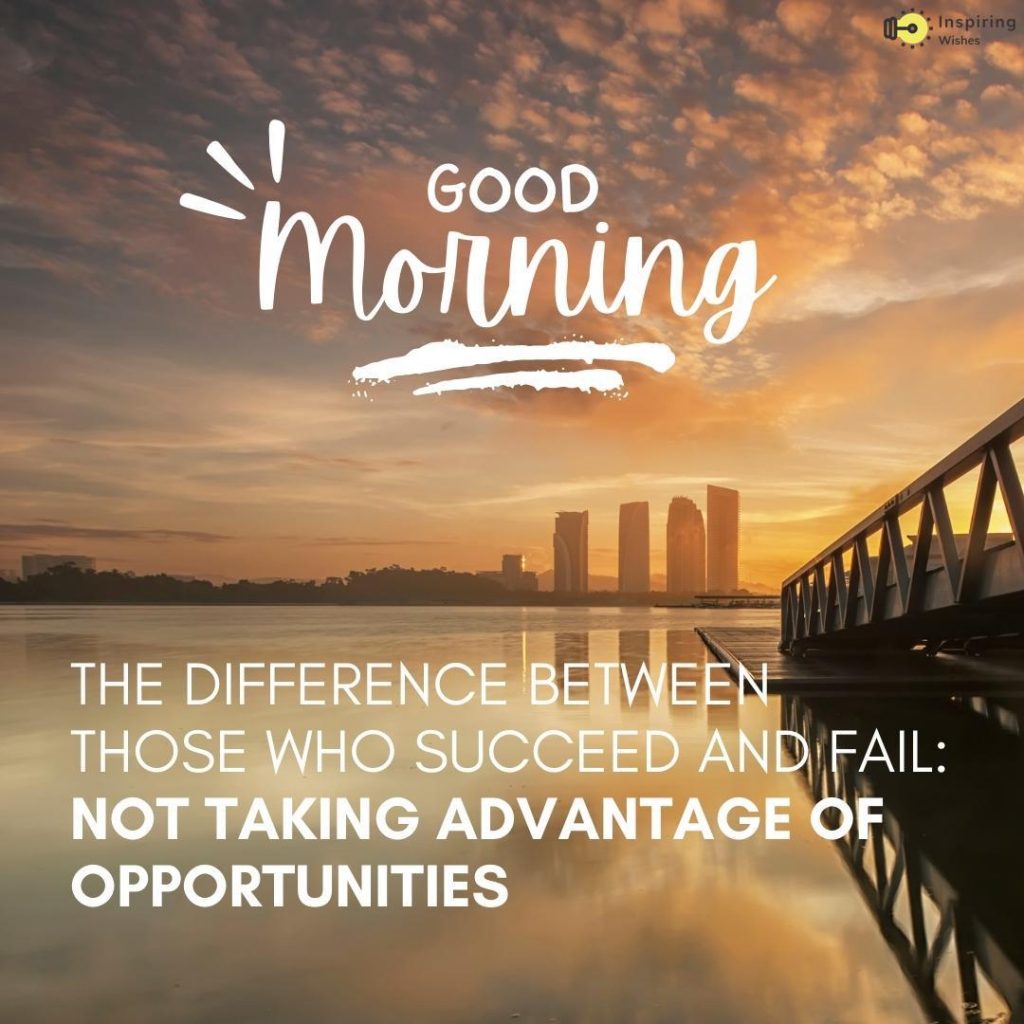 Inspirational Saturday Morning Quotes | Encouraging Morning ...