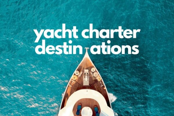 yacht-charter-destinations