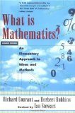 What Is Mathematics? An Elementary Approach to Ideas and Methods