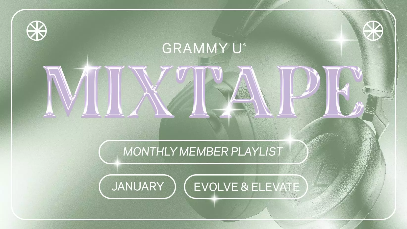 Press Play On GRAMMY U Mixtape: Evolve & Elevate Playlist