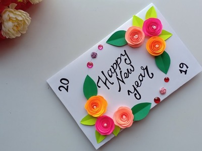 Beautiful Handmade Happy New Year 2019 Card Idea. DIY Greeting  Cards for New Year.