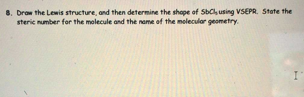 SOLVED: Lewis Structure and VSEPR Draw the Lewis structure, and then ...