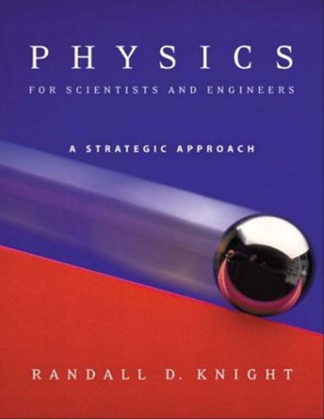 Physics for Scientist and Engineers: A Strategic Approach