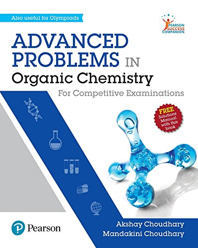 Advanced Problems in Organic Chemistry for Competitive Examinations