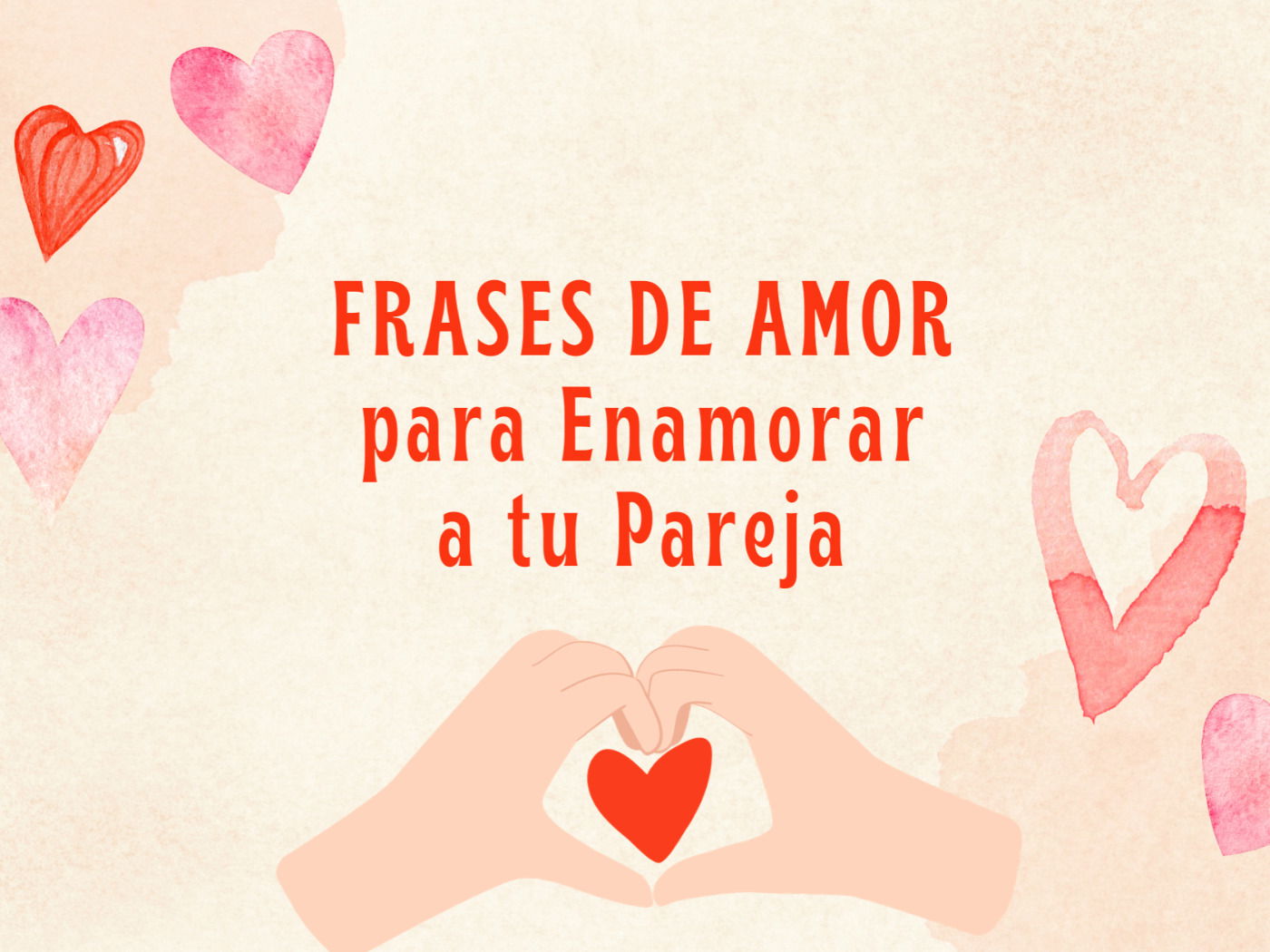 Frases De Amor Cortas Para Enamorar