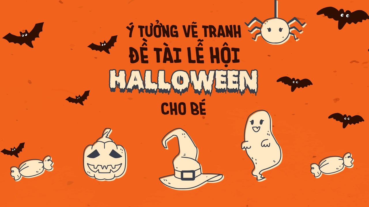 Vẽ tranh đề tài lễ hội Halloween đẹp nhất và đơn giản