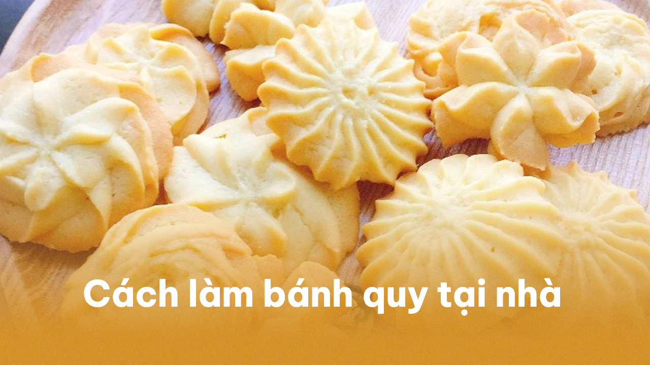 cách làm bánh quy