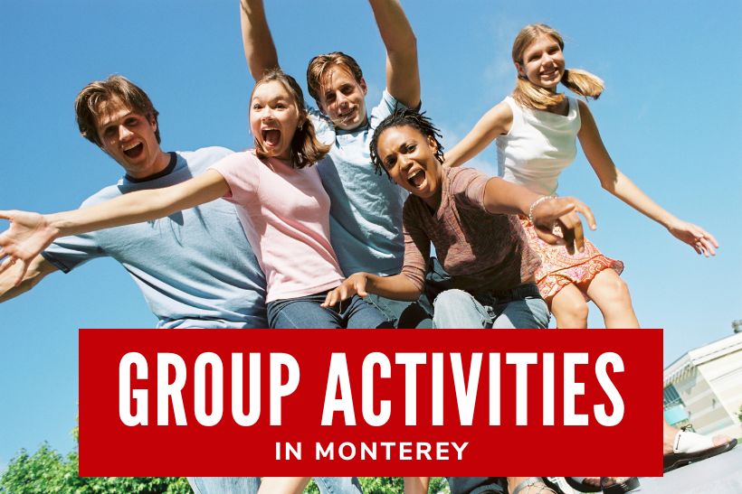 Group Activities in Monterey - Group of friends