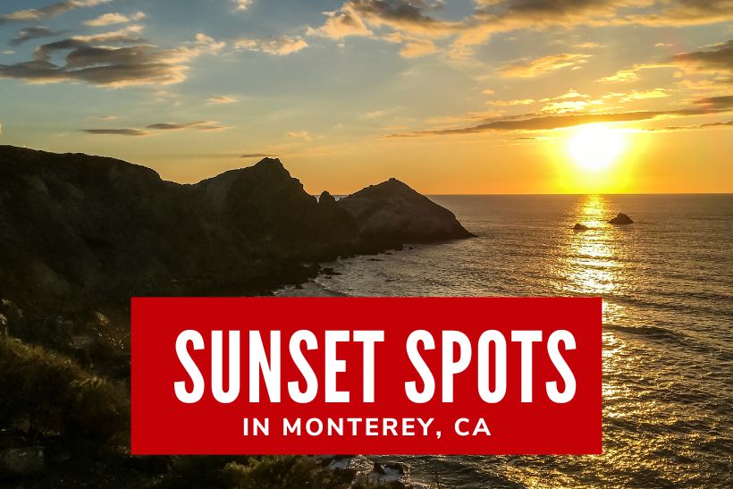 Sunset Spots in Monterey