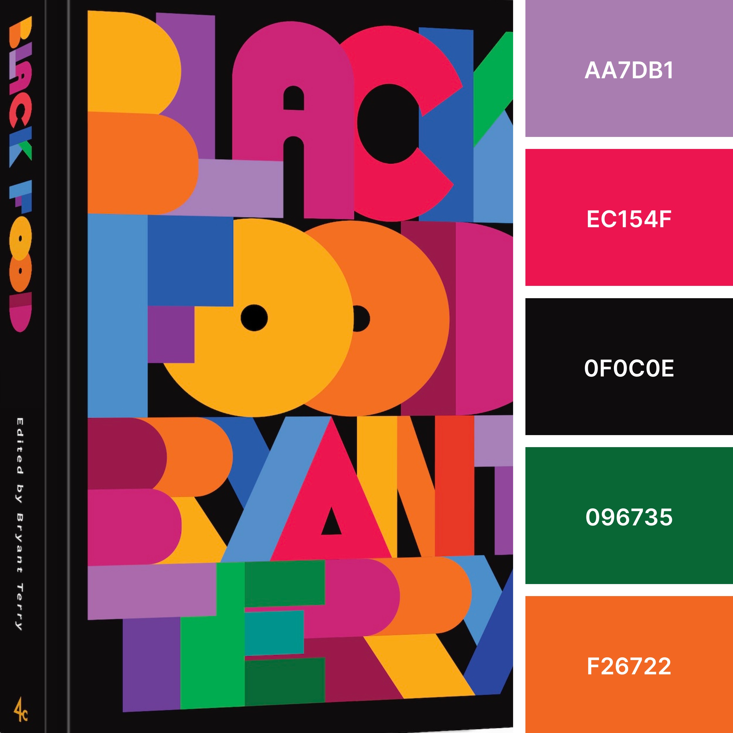 Black Food book cover next to color palette including hex codes: AA7DB1, EC154F, 0F0C0E, 096735, F26722