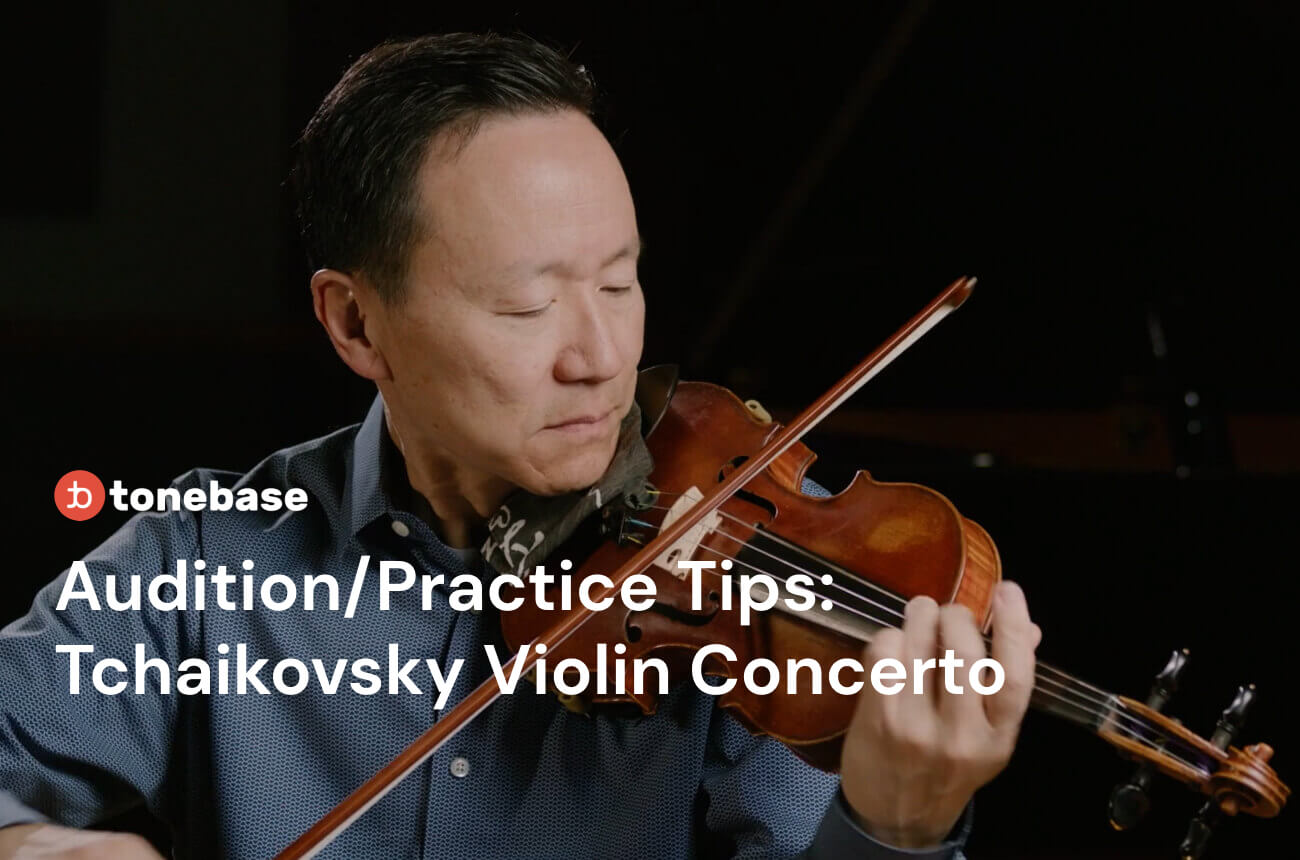 Tchaikovsky Violin Concerto: Audition And Practice Tips 