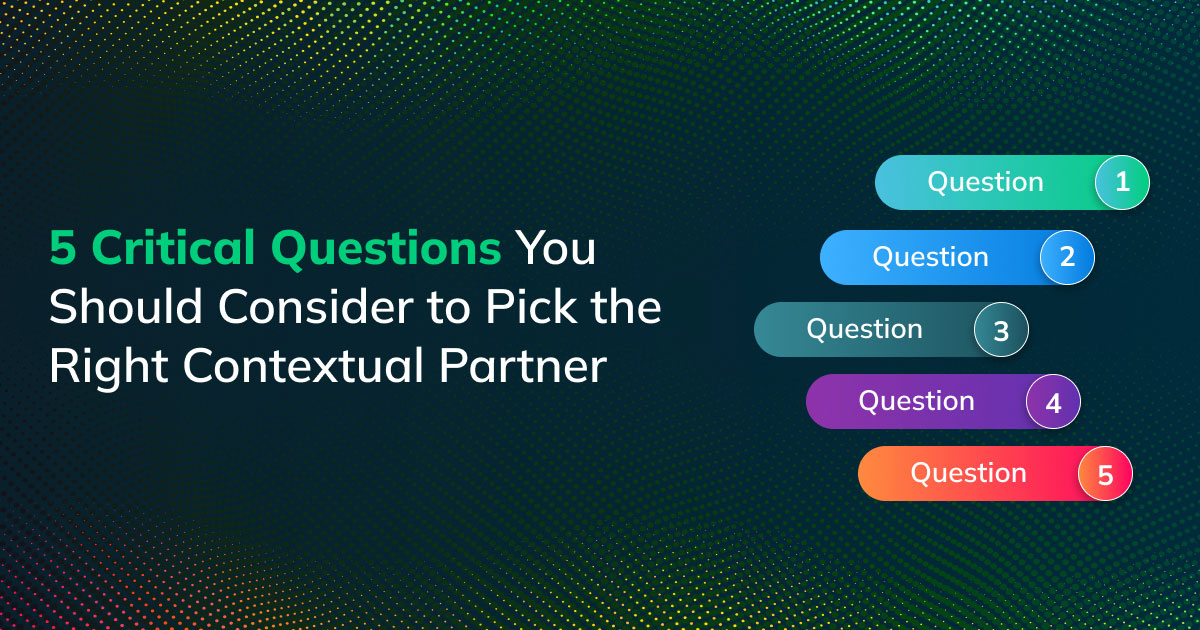 Illustration 5 Critical questions you should consider to pick the right contextual partner