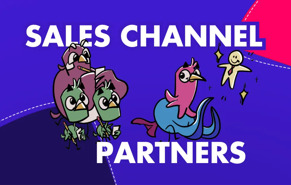 A cartoon of a bird and a fish with the words sales channel partners.