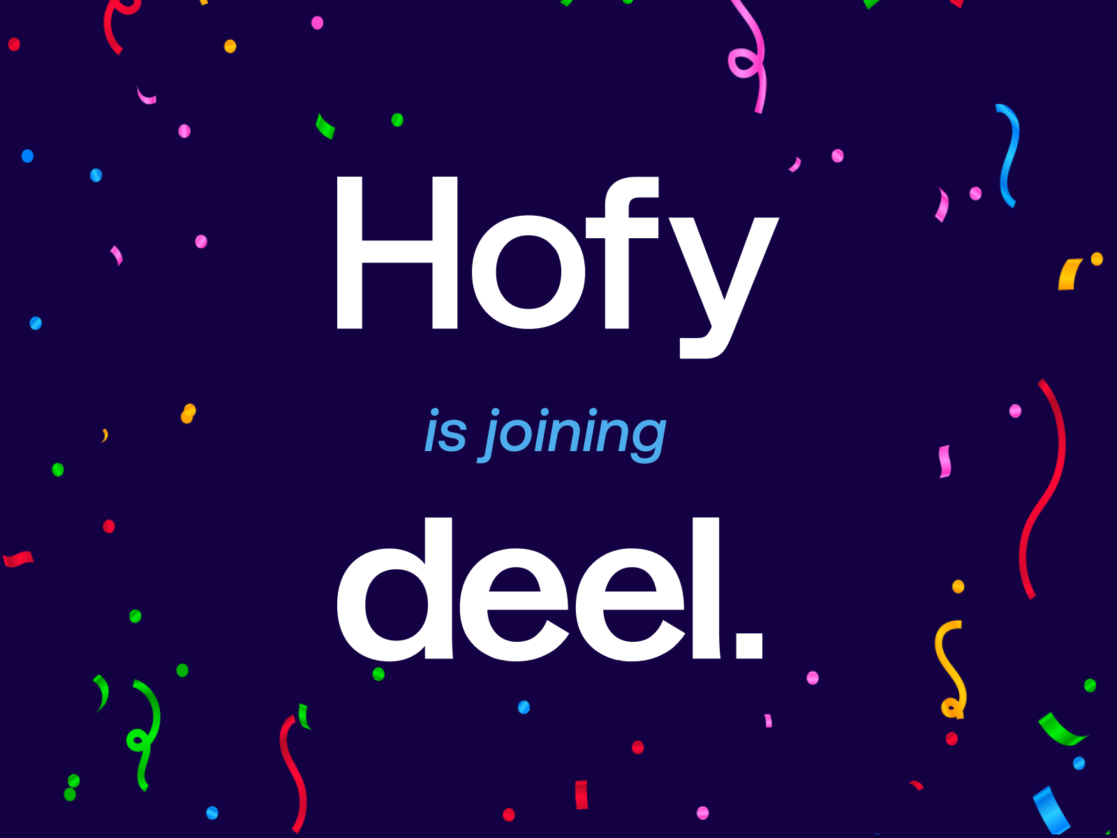 Hofy is joining Deel!