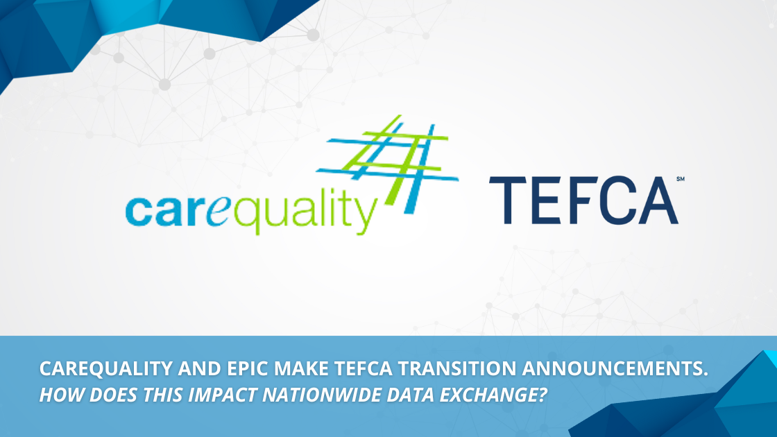 Epic and Carequality Align with TEFCA: A Landmark Shift in Health Data Exchange