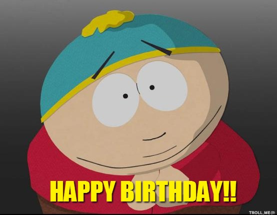 South Park Birthday Quotes. QuotesGram