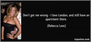 Don't get me wrong - I love London, and still have an apartment there ...