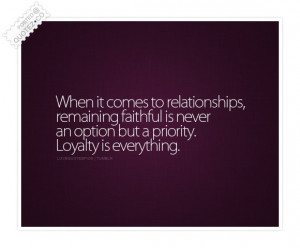 Loyalty Quotes Tumblr Loyalty quote