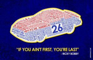 Talladega Nights Talladega Nights Quote Poster