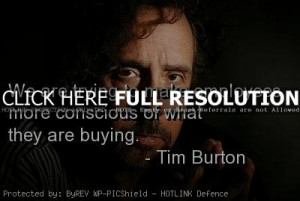 tim burton, quotes, sayings, employees, brainy, famous, quote