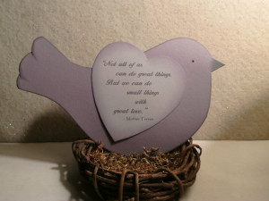 Mother Teresa quote, inspirational quote - bird in nest