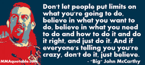 Big John McCarthy on Believing in yourself