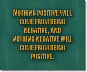 Being positive quotes, positive quotes