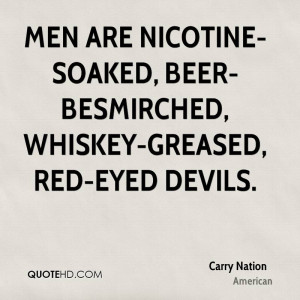 Carry Nation Quotes