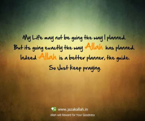 Here are some Islamic Quotes About Life: