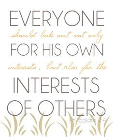 ... interests but also for the interests of others // popular quote